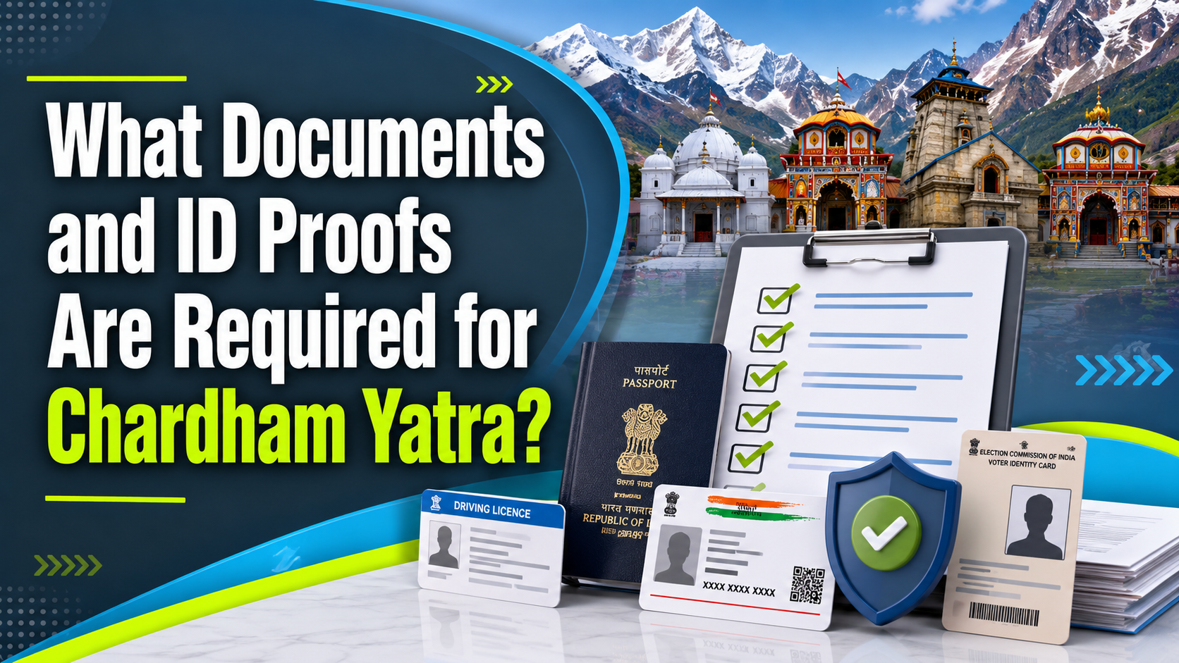 What Documents and ID Proofs Are Required for Chardham Yatra?