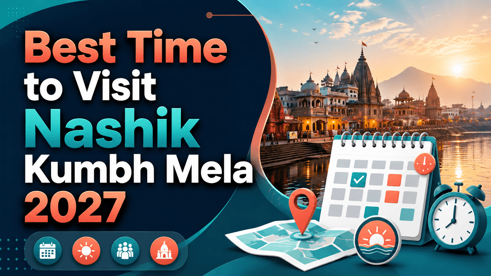 Nashik Kumbh Mela 2027 Best Time to Visit Guide