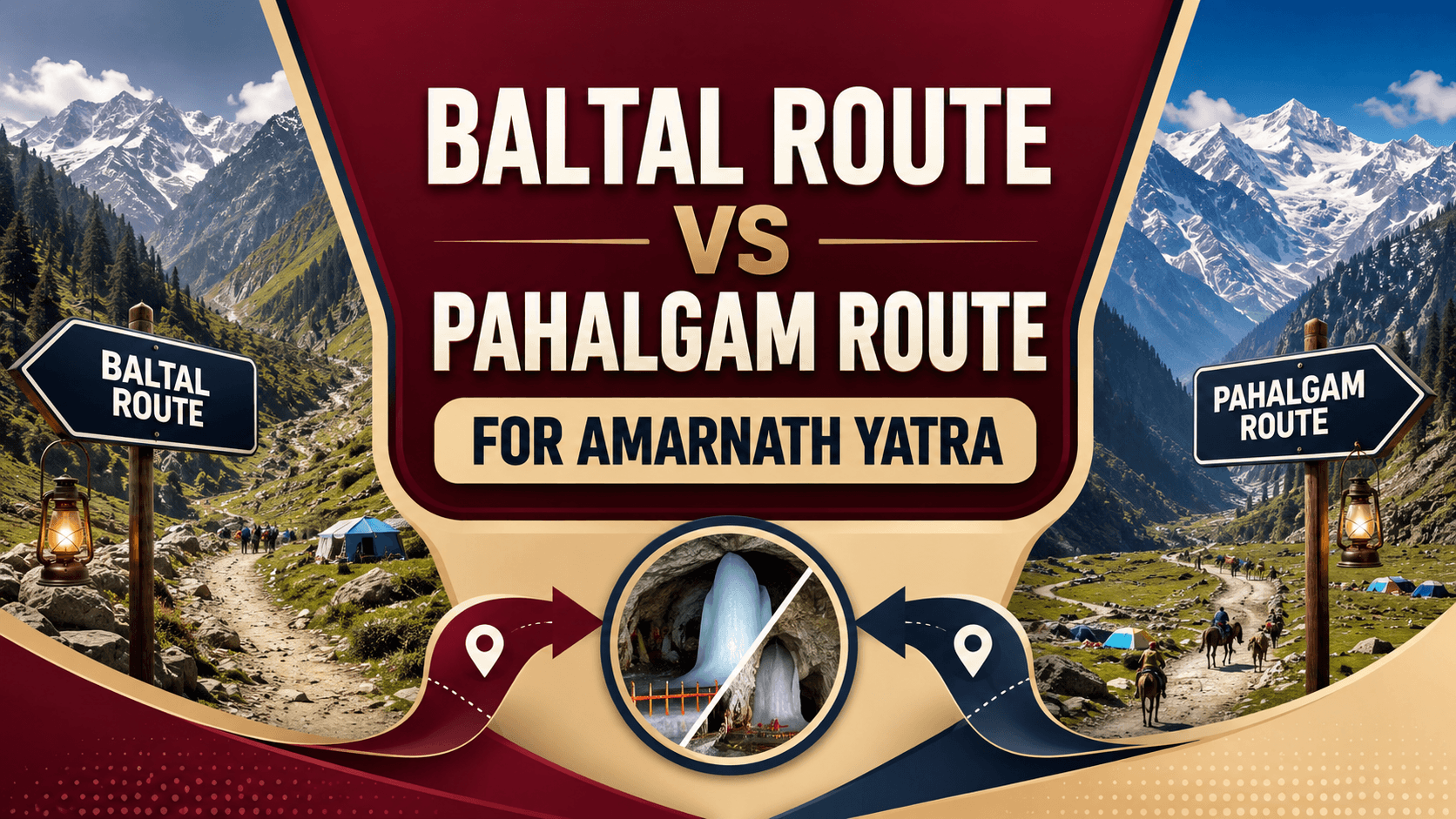 Baltal Route vs Pahalgam Route for Amarnath Yatra