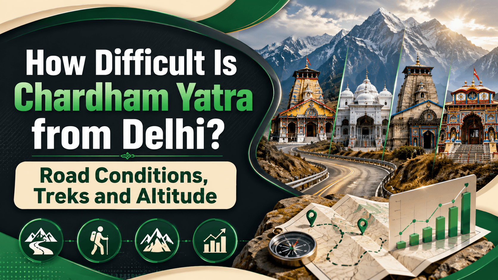 How Difficult Is Chardham Yatra from Delhi? Road Conditions, Treks and Altitude