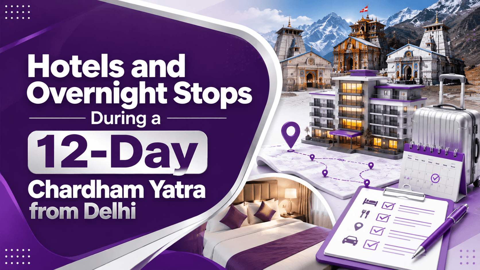 Hotels and Overnight Stops During a 12-Day Chardham Yatra from Delhi