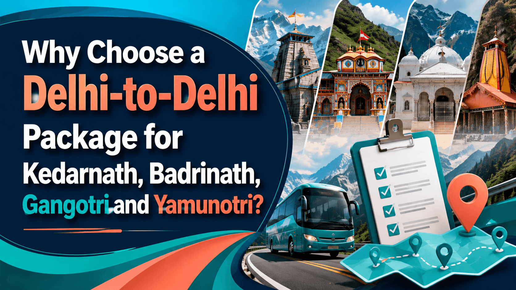 Why Choose a Delhi-to-Delhi Package for Kedarnath, Badrinath, Gangotri and Yamunotri?
