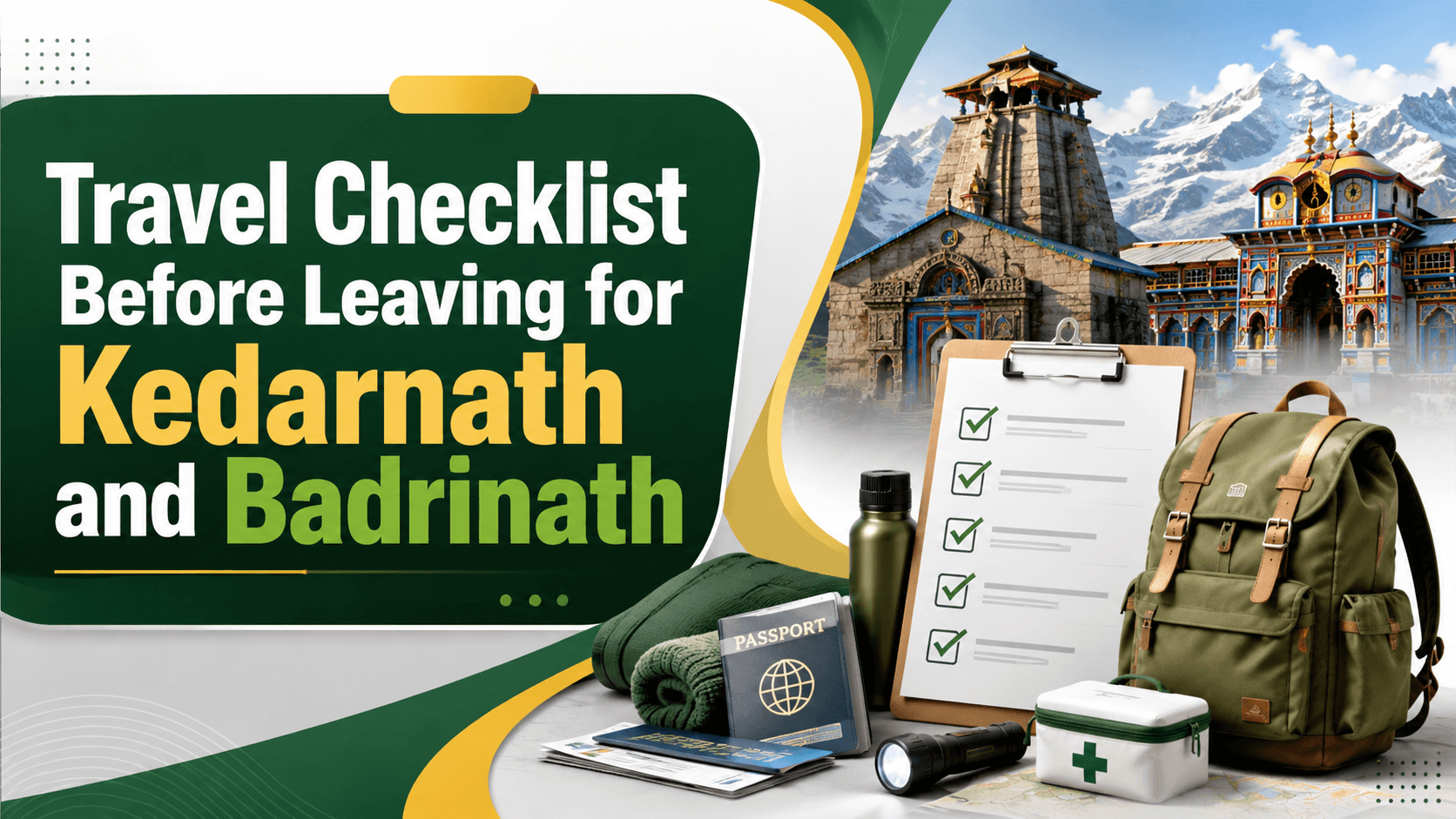 Travel Checklist Before Leaving for Kedarnath and Badrinath