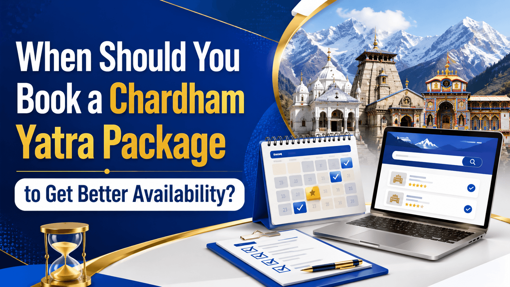 When Should You Book a Chardham Yatra Package to Get Better Availability?
