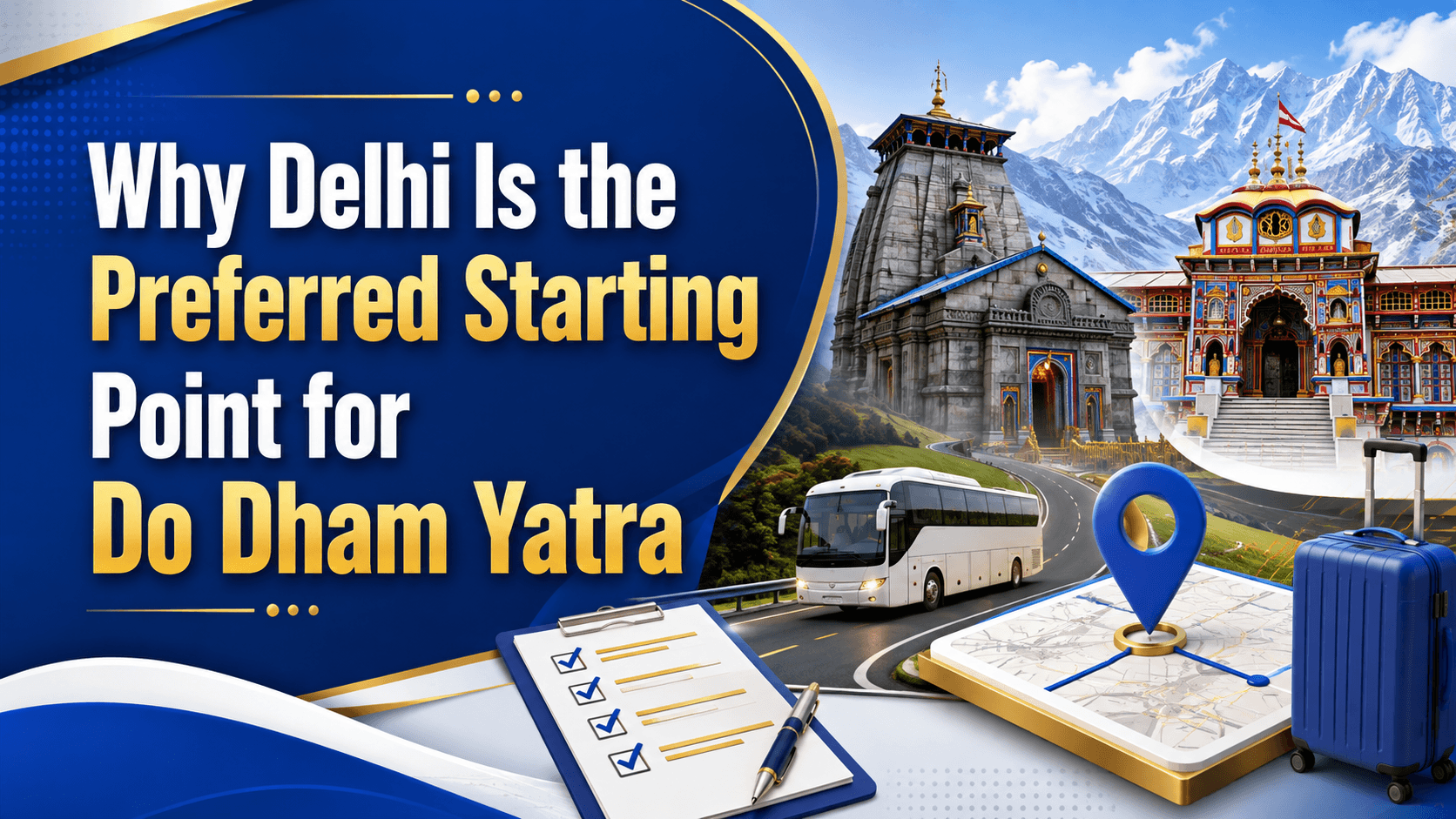 Why Delhi Is the Preferred Starting Point for Do Dham Yatra
